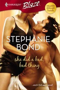 Capa de She Did A Bad, Bad Thing por Stephanie Bond
