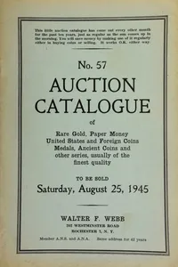 No. 57. Auction catalogue of rare gold, paper money, United States and foreign coins, medals, ancient coins ...
