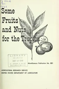 Some fruits and nuts for the tropics