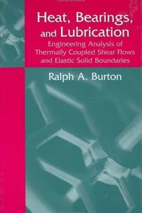 Heat, bearings, and lubrication