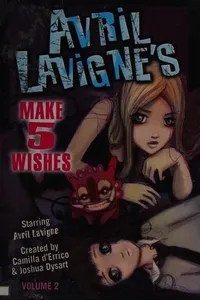 Avril Lavigne's make 5 wishes