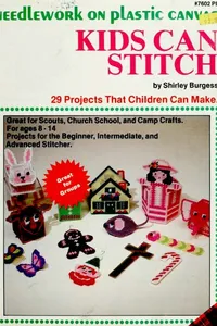 Kids can stitch (needlework on plastic canvas)