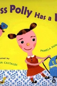 Miss Polly has a dolly