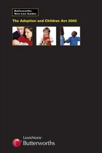 The Adoption and Children Act 2002