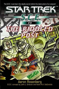 Star Trek S.C.E. - The Riddled Post