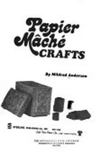 Papier Mâché Crafts (Little Craft Book)
