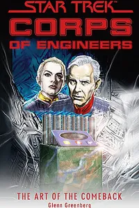 Star Trek Corps of Engineers - The Art of the Comeback