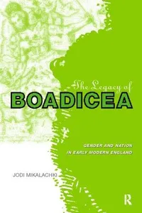 The legacy of Boadicea