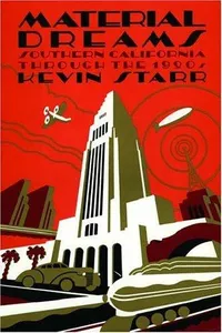 Cover of Material Dreams by Kevin Starr