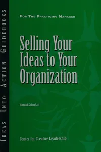 Selling your ideas to your organization