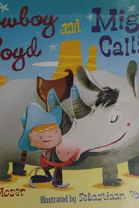 Cowboy Boyd and Mighty Calliope