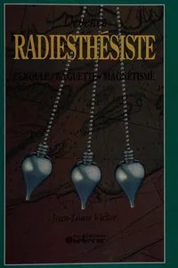 Devenez radiesthésiste