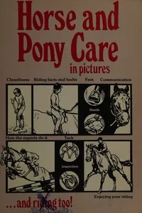 Horse and pony care in pictures