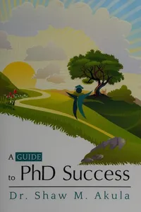 A guide to PhD success
