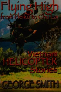 Flying high from Pleiku to Chu Lai