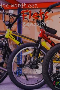 Hoe wordt een fiets gemaakt?