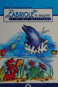 Cabriole le dauphin et la mer Pacifique