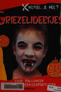 Griezelideetjes voor Halloween en andere verkleedpartijtjes