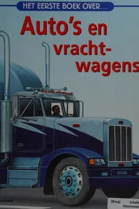 Het eerste boek over auto's en vrachtwagens