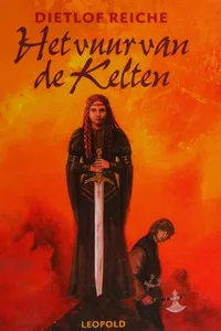 Cover of Het vuur van de Kelten by Dietlof Reiche