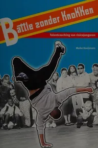 Battle zonder knokken