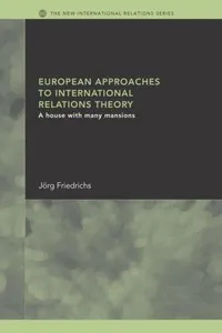 European approaches to international relations theory
