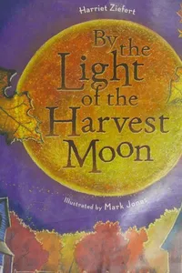 By the light of the harvest moon