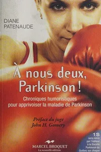 À nous deux, Parkinson!