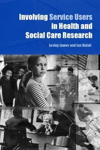 Involving service users in health and social care research
