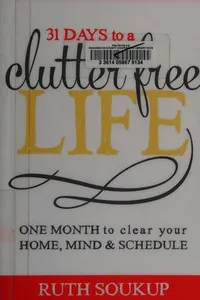 31 days to a clutter free life