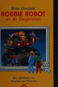 Robbie Robot en de zorgenstam