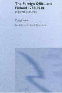 The Foreign Office and Finland, 1938-1940