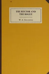 Cover of The rector and the rogue by W. A. Swanberg
