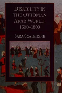 Capa de Disability in the Arab Ottoman World, 1500-1800