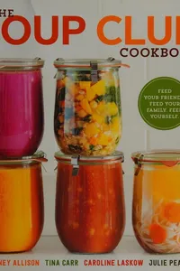 The soup club cookbook