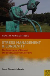 Stress management and longevity