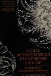 The social differentiation of English in Cameroon