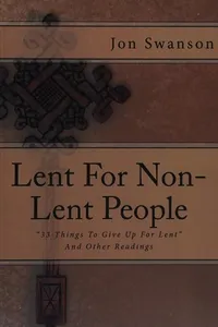 Lent for non-lent people