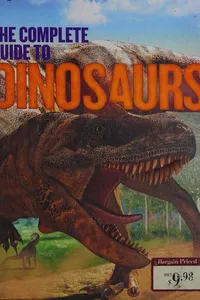 Cover of The complete guide to dinosaurs by Dougal Dixon