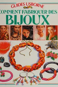Comment fabriquer des bijoux