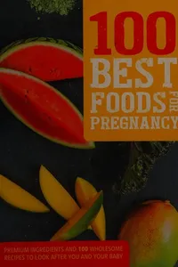 100 best foods for pregnancy