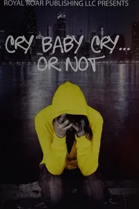 Cry baby, cry ... or not
