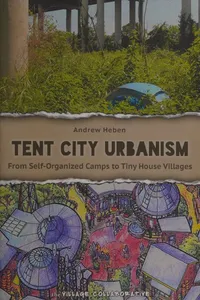 Tent city urbanism