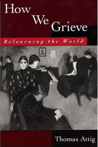 How we grieve