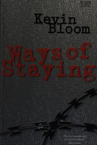 Ways of staying