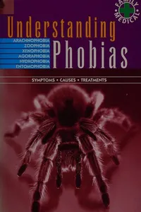 Understanding Phobias