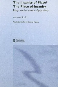 Cover of The insanity of place, the place of insanity