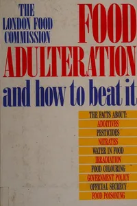 Food adulteration and how to beat it