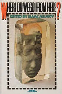 Cover of Where do we go from here? by Walter S. Tevis