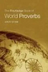 The Routledge Book of World Proverbs